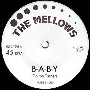 Mellows ,The ( Colton Turner ) - Baby +